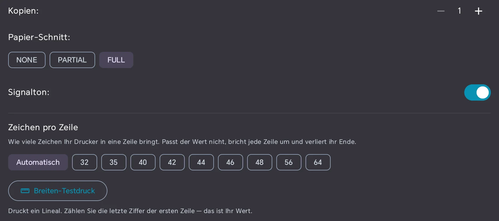 Drucker-Einstellungen mit Kopien, Papier-Schnitt NONE PARTIAL FULL, Signalton und Zeichen pro Zeile von Automatisch bis 64 sowie dem Knopf Breiten-Testdruck