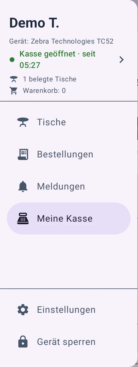 Menü am Kellner-Gerät: oben Name und Gerät, darunter grün Kasse geöffnet seit 05:27 mit Pfeil, belegte Tische und Warenkorb, dann Tische, Bestellungen, Meldungen, Meine Kasse (markiert), Einstellungen und Gerät sperren