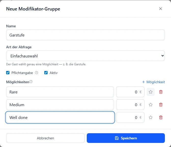 Dialog Neue Modifikator-Gruppe mit dem Namen Garstufe, Art der Abfrage Einfachauswahl, angehakten Feldern Pflichtangabe und Aktiv sowie den Möglichkeiten Rare, Medium und Well done mit je 0 Euro Aufpreis