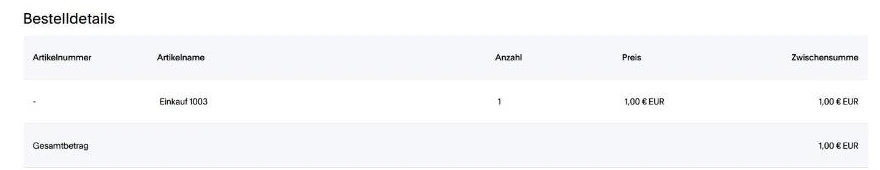 Bestelldetails der PayPal-Zahlung mit dem Artikelnamen Einkauf 1003, Anzahl 1, Preis 1,00 Euro