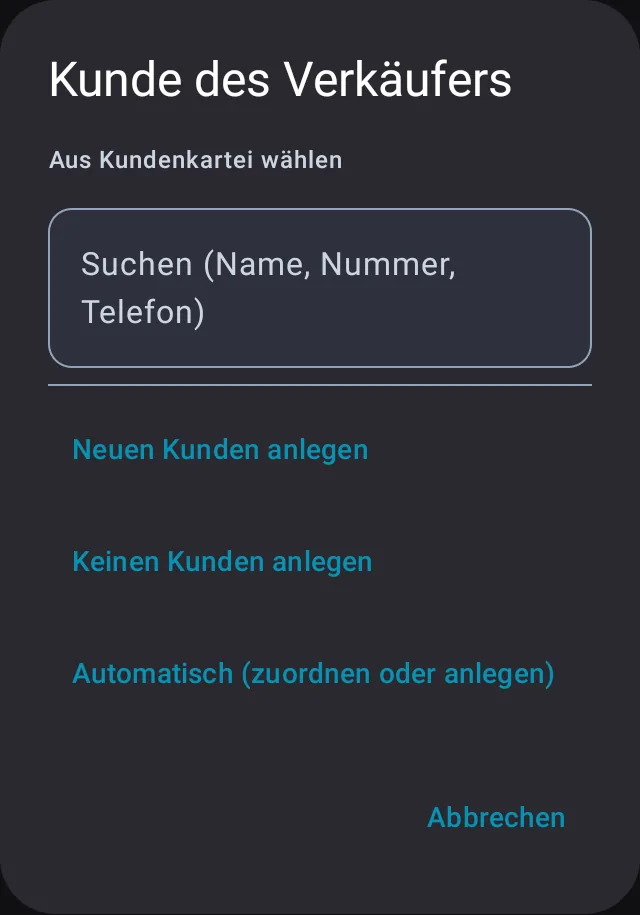 Fenster Kunde des Verkäufers mit Suche in der Kundenkartei und den Möglichkeiten Neuen Kunden anlegen, Keinen Kunden anlegen und Automatisch (zuordnen oder anlegen)