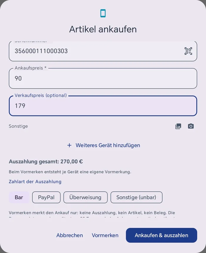 Unterer Teil des Ankauf-Dialogs mit Weiteres Gerät hinzufügen, Auszahlung gesamt 270,00 Euro, Hinweis Beim Vormerken entsteht je Gerät eine eigene Vormerkung und Zahlart Bar