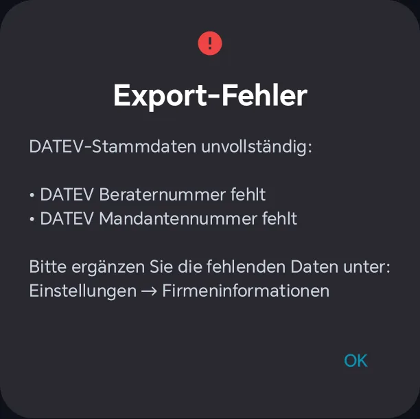 Fenster Export-Fehler: DATEV-Stammdaten unvollständig, DATEV Beraternummer fehlt, DATEV Mandantennummer fehlt, bitte unter Einstellungen Firmeninformationen ergänzen