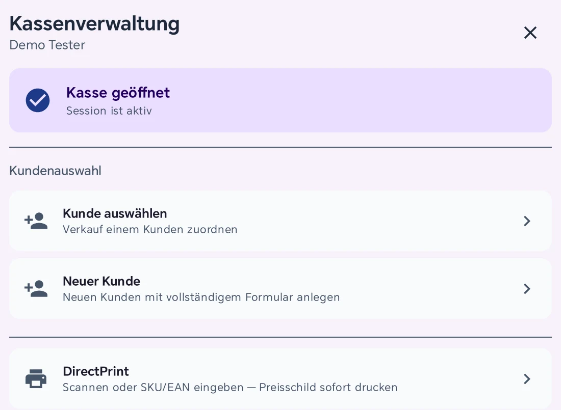 Kassenverwaltung am Tablet: oben Kasse geöffnet, darunter Kundenauswahl und ganz unten der Eintrag DirectPrint – Scannen oder SKU/EAN eingeben, Preisschild sofort drucken