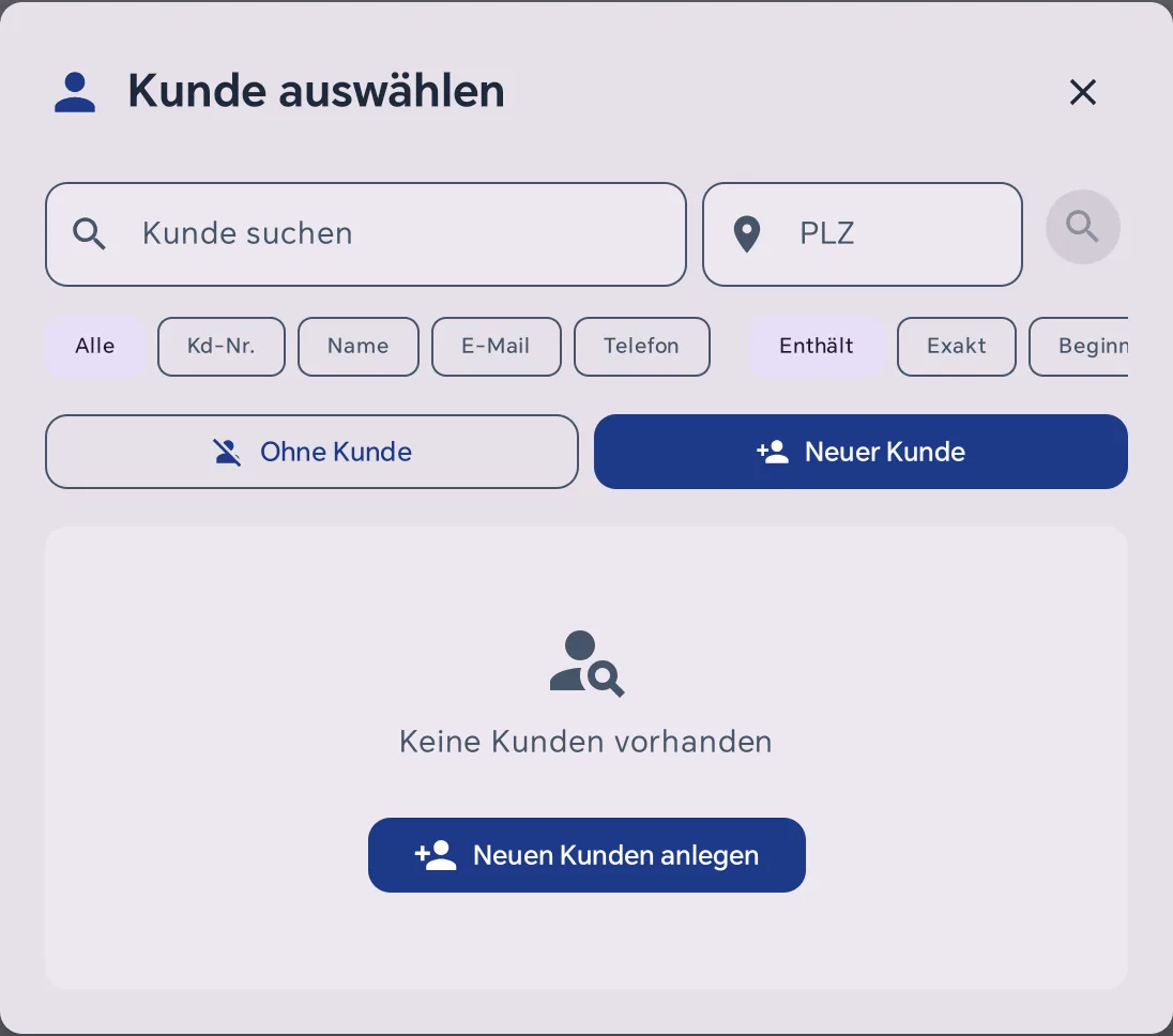 Fenster Kunde auswählen mit Suchfeld Kunde suchen, Feld PLZ, Filtern Alle, Kd-Nr., Name, E-Mail und Telefon, den Knöpfen Ohne Kunde und Neuer Kunde und dem Hinweis Keine Kunden vorhanden