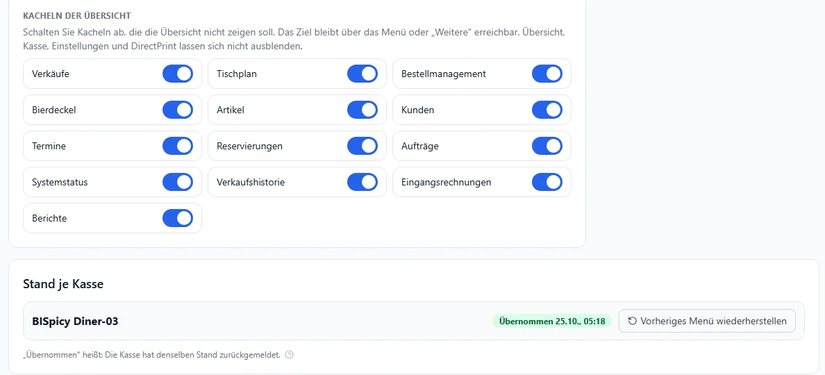 Kacheln der Übersicht als Schalter für Verkäufe, Tischplan, Bestellmanagement, Bierdeckel, Artikel, Kunden, Termine, Reservierungen, Aufträge, Systemstatus, Verkaufshistorie, Eingangsrechnungen und Berichte; darunter Stand je Kasse mit Übernommen und Vorheriges Menü wiederherstellen