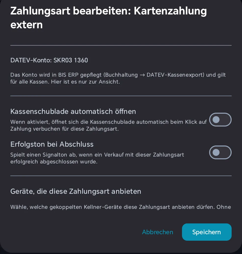 Dialog Zahlungsart bearbeiten für die eigene Zahlart Kartenzahlung extern mit der Anzeige DATEV-Konto SKR03 1360 und dem Hinweis, dass das Konto in BIS ERP unter Buchhaltung DATEV-Kassenexport gepflegt wird und hier nur zur Ansicht steht